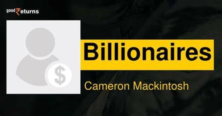 Cameron Mackintosh Net Worth, Income, Salary, Earnings, Biography
