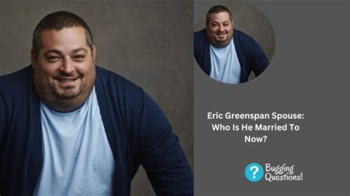Eric Greenspan Net Worth, Wife, Age, Wiki, Biography, Height, Weight Loss