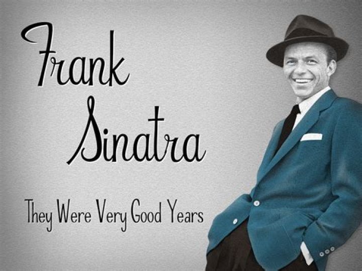 Frank Sinatra’s
It Was A Very Good Year Lyrics