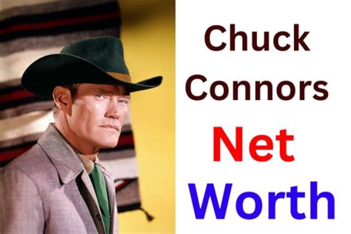 How Much Money Does Chuck Connors Make? Latest Chuck Connors Net Worth Income Salary