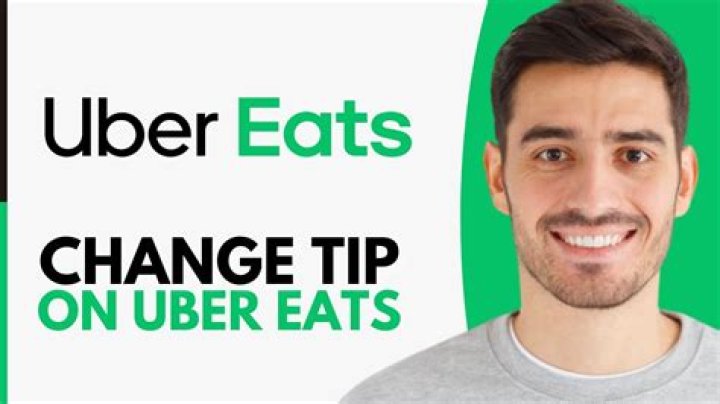 How to change tip on uber eats