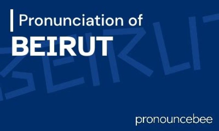 How to pronounce beirut