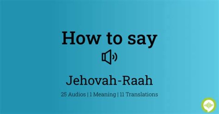 How to pronounce jehovah raah