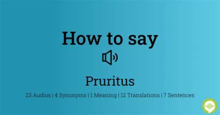 How to pronounce pruritus