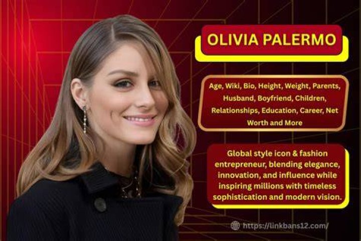 Olivia Palermo Bio, Family, Career, Boyfriend, Heritage, Net Worth