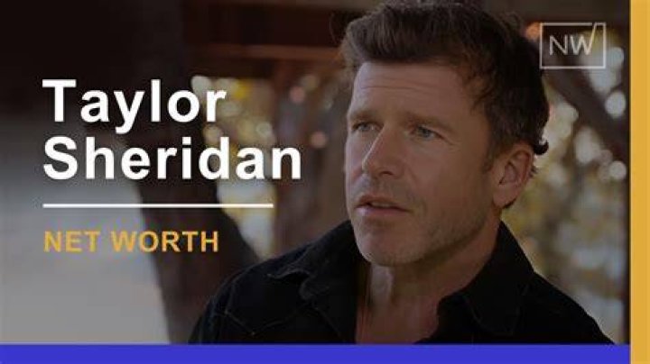 Taylor Sheridan Net Worth: Where did Taylor Sheridan get his money?
