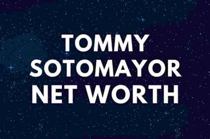 Tommy Sotomayor Net Worth, Income, Salary, Earnings, Biography