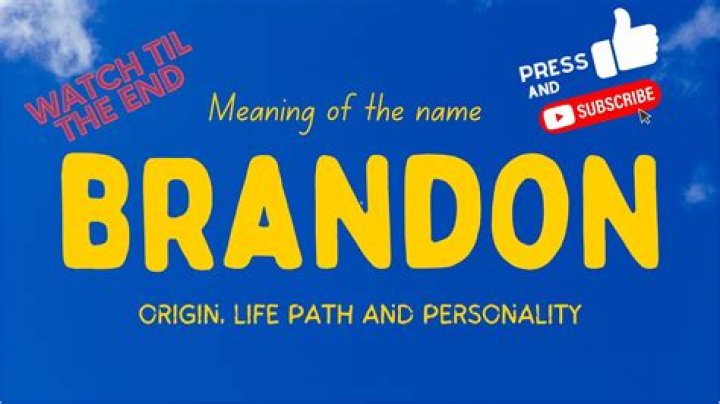 What is the true meaning of the name brandon