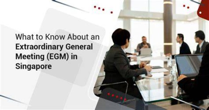 What is the What is Extraordinary General Meeting (EGM)? | Definition, Features, Advantages and Disadvantages