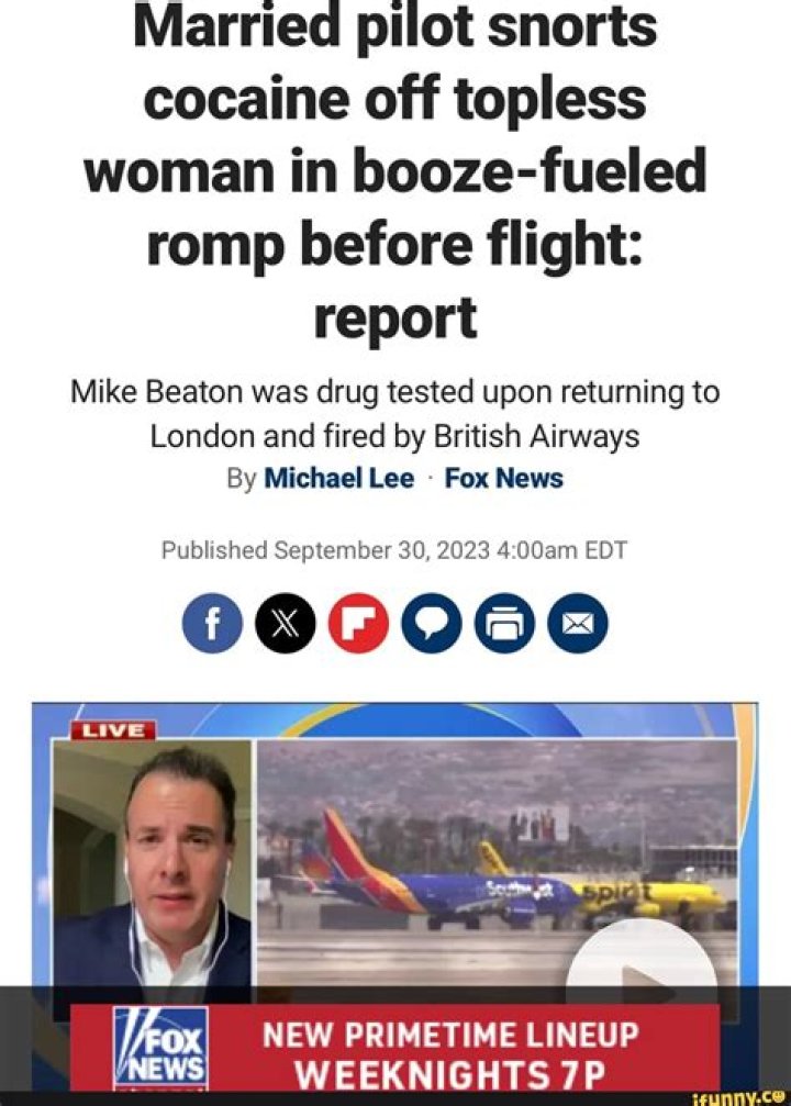 Who is Mike Beaton? British Airways pilot bragged about partying with cocaine before flying