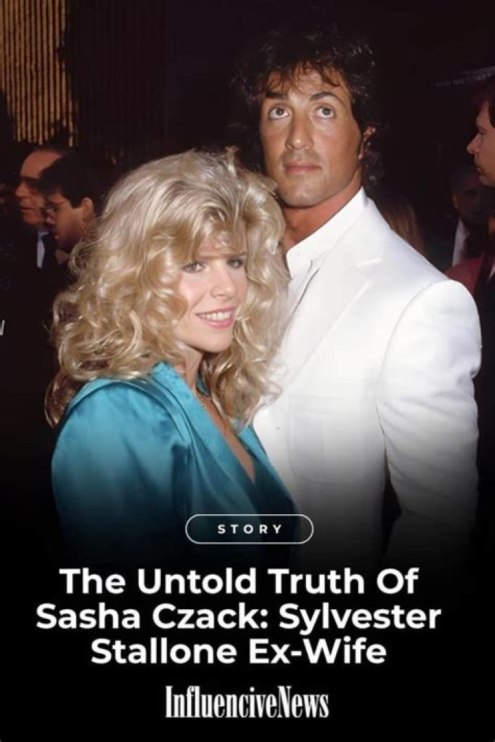 Who Is Sylvester Stallone’s Ex-Wife Sasha Czack?